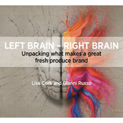 Left brain - right brain: Unpacking what makes a great fresh produce brand