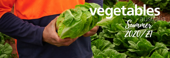 Vegetables Australia: Bumper Summer 2020/21 edition out now!