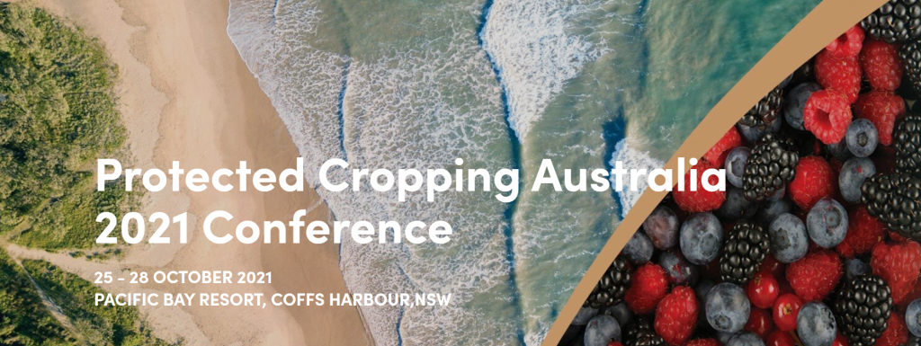 Protected Cropping Australia 2021 Conference: Encouraging the next generation