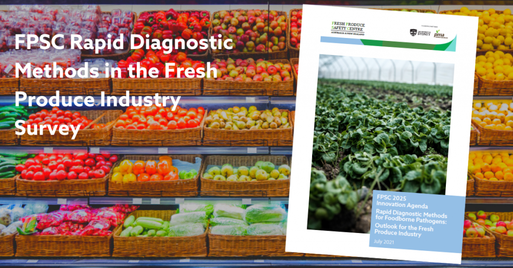 FPSC’s Rapid Diagnostic Methods in the Fresh Produce Industry Survey