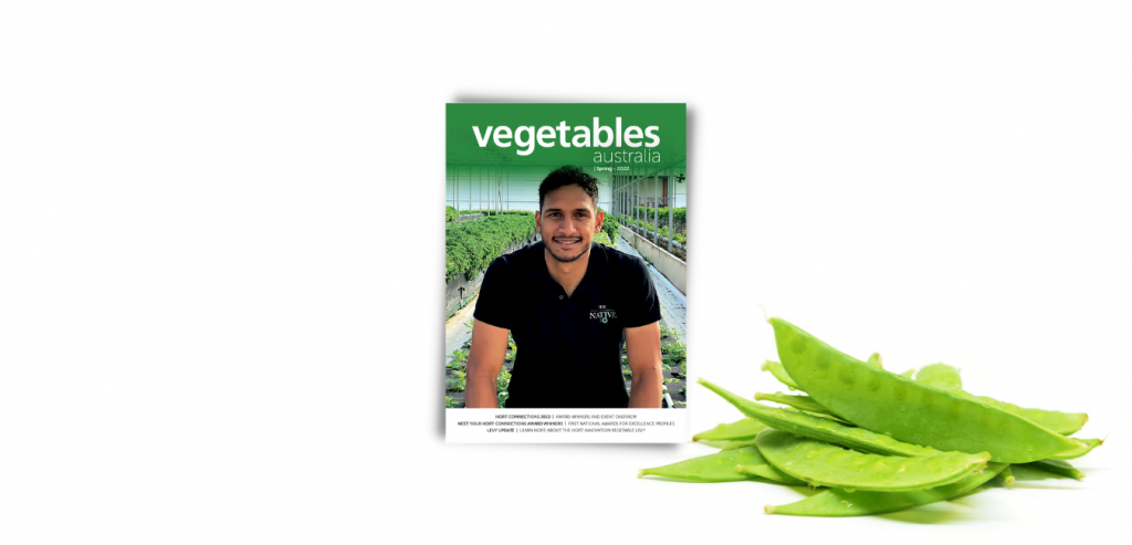 Vegetables Australia – Spring 2022: On its way to your mailbox!